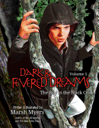 Dark and Fevered Dreams, Volume 1: The Boy in the Black Coat
