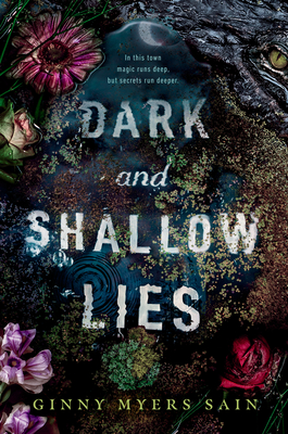 Dark and Shallow Lies - Sain, Ginny Myers