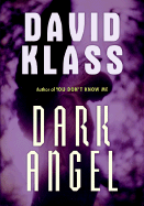 Dark Angel - Klass, David