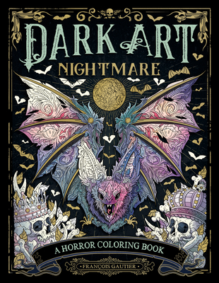 Dark Art Nightmare: A Horror Coloring Book - Gautier, Francois