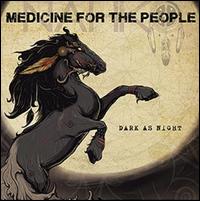 Dark as Night - Nahko and Medicine for the People