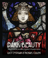 Dark Beauty: Hidden Detail in Harry Clarke's Stained Glass