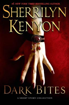 Dark Bites: A Short Story Collection - Kenyon, Sherrilyn