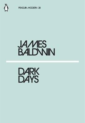 Dark Days - Baldwin, James