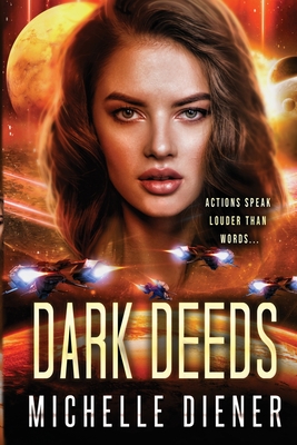 Dark Deeds - Diener, Michelle