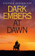 Dark Embers at Dawn