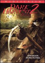 Dark Harvest 2 - Bill Cowell