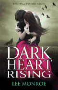 Dark Heart Rising: Book 2