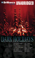 Dark Holidays: A Collection of Ghost Stories