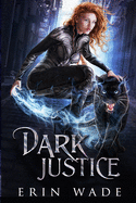 Dark Justice: Book #1 God's Canyon