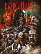 Dark Justice: Dominion: Dominion