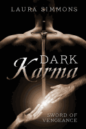 Dark Karma: Sword of Vengeance