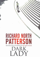 Dark Lady - Patterson, Richard North