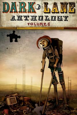 Dark Lane Anthology: Volume Six - Jeffreys, Tim