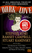 Dark Love: 22 All-Original Tales of Lust and Obsession - More, St., and Collins, Nancy A (Editor), and Kramer, Edward E (Editor)