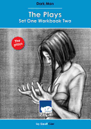 Dark Man: The Plays Set 1 Workbook 2