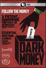 Dark Money - Kimberly Reed