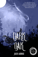 Dark Oak: Book One