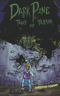Dark Pine: Tales of Terror