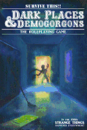 Dark Places And Demogorgons (Soft Cover)