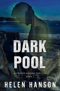 Dark Pool: A Fender Hacker Thriller