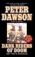 Dark Riders of Doom - Dawson, Peter, Mrc