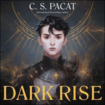 Dark Rise Lib/E - Pacat, C S, and Coulson, Christian (Read by)