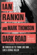 Dark Road: From the iconic #1 bestselling author of A SONG FOR THE DARK TIMES