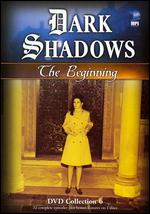 Dark Shadows: The Beginning, Vol. 6 [4 Discs] - John Sedwick; Lela Swift