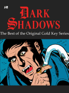 Dark Shadows: The Best of the Original Gold Key Series