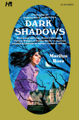 Dark Shadows: The Complete Paperback Library Reprint #1, Second Edition: Dark Shadows the Complete Paperback Library Reprin - Ross, Marilyn, and Herman, Eileen Sabrina (Editor)