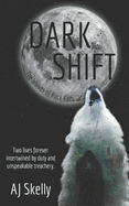 Dark Shift: Prequel to The Wolves of Rock Falls Series