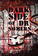 Dark Side of Dr Somers