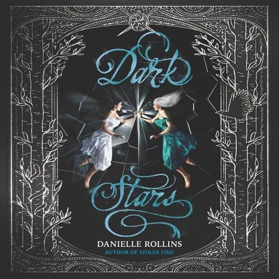 Dark Stars - Rollins, Danielle, and Fouhey, James (Read by)