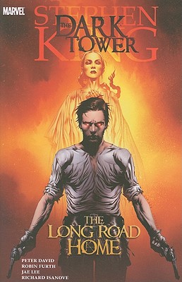 Dark Tower: The Long Road Home - Raney, Tom (Artist), and Furth, Robin