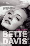 Dark Victory: The Life of Bette Davis