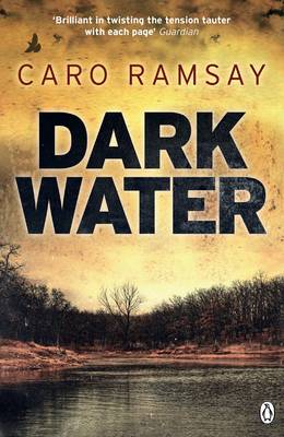 Dark Water: An Anderson and Costello Thriller - Ramsay, Caro