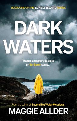 Dark Waters: Book 1 of the Lonely Island Series - Allder, Maggie