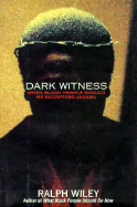 Dark Witness - Wiley, Ralph