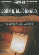 Darker Than Amber