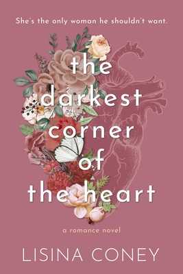 Darkest Corner of the Heart - Coney, Lisina