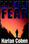 Darkest Fear - Coben, Harlan, and Marosz, Jonathan (Read by)