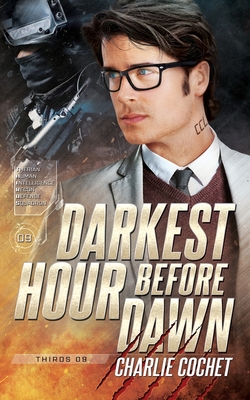 Darkest Hour Before Dawn - Cochet, Charlie