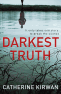 Darkest Truth: She refused to be silenced