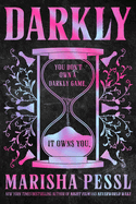 Darkly