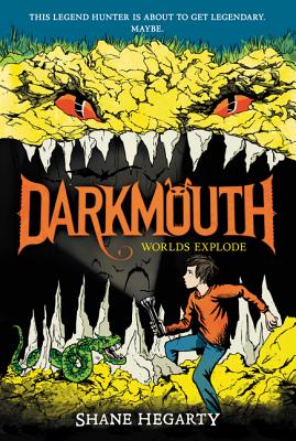Darkmouth #2: Worlds Explode - Hegarty, Shane