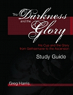 Darkness and the Glory Sg