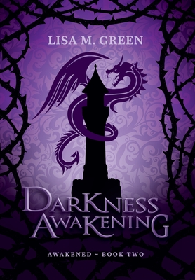 Darkness Awakening - Green, Lisa M