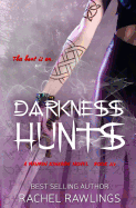 Darkness Hunts: A Maurin Kincaide Novel