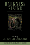 Darkness Rising 7: Screaming in Colours